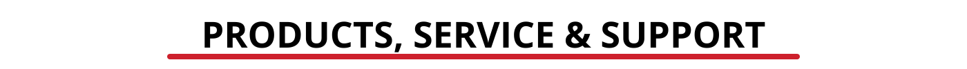 Products, Service and Support