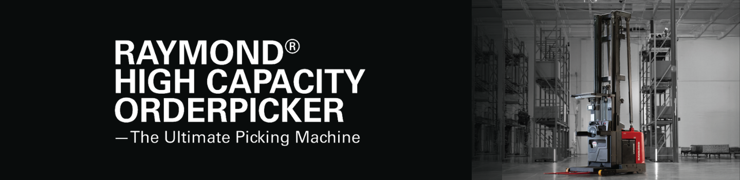 Raymond High Capacity Order Picker-the ultimate picking machine